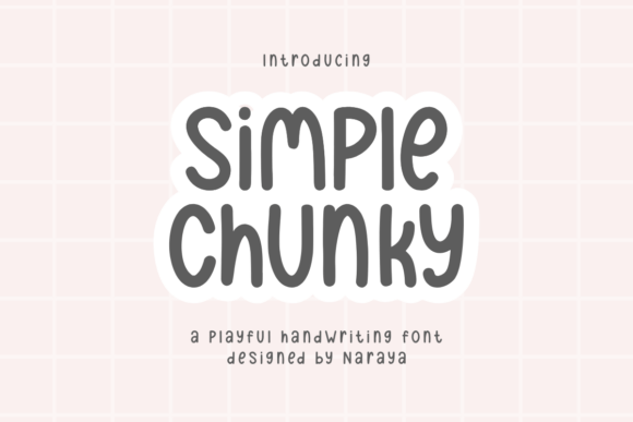 Simple Chunky: A Playful Handwriting Font for Creative Branding
