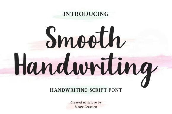 Smooth Handwriting: A Font for Makers and Creators